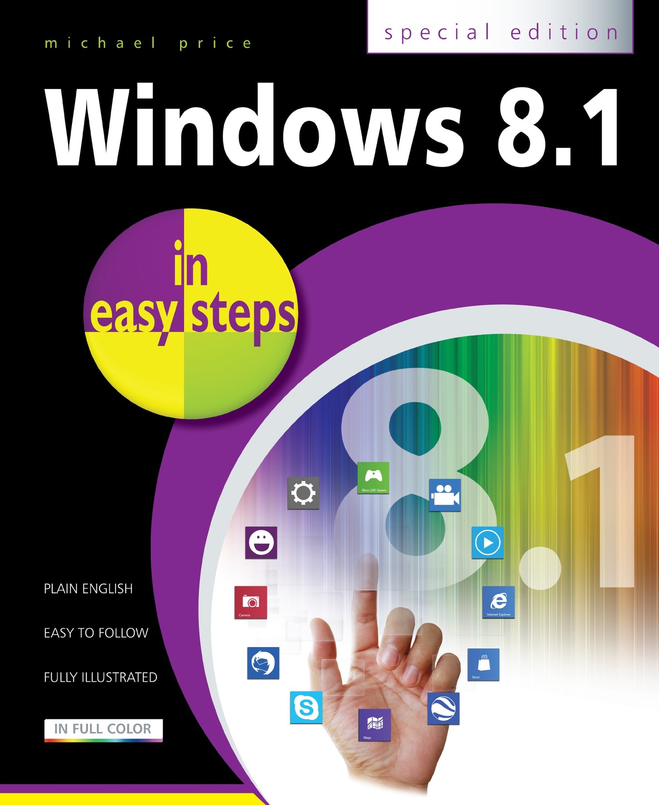 Windows 8.1 in easy steps: Special Edition – Price, Michael|Yarnold, Stuart …