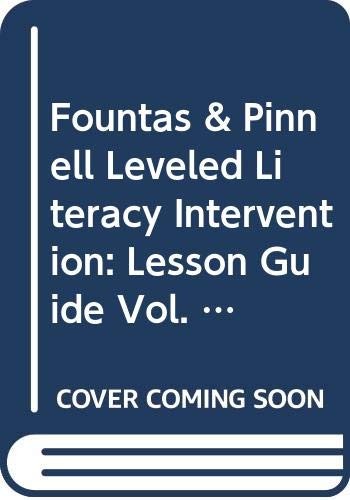 Fountas & Pinnell Leveled Literacy Intervention: Lesson Guide, Vol. 2, Orang…