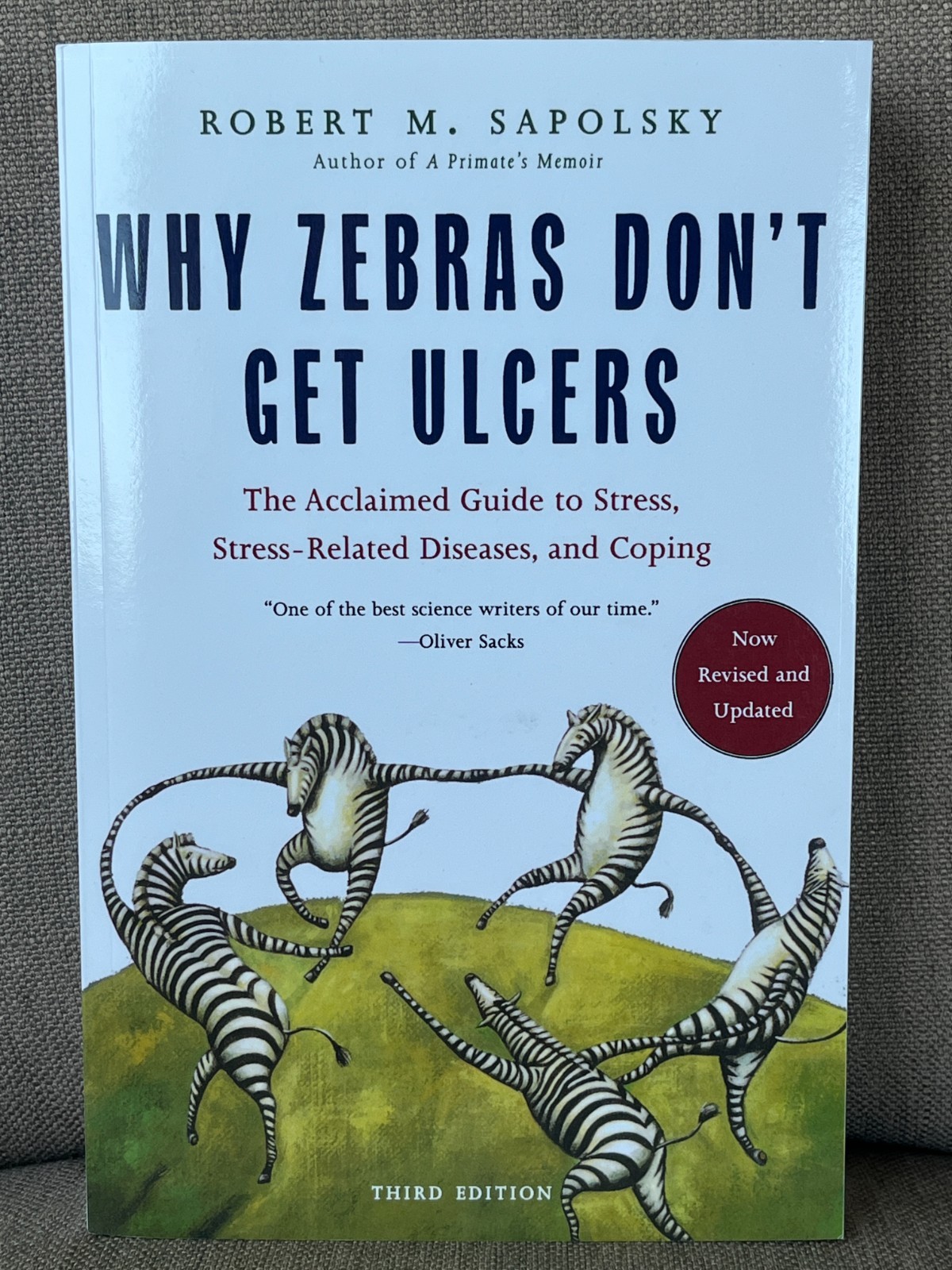 Why Zebras Don&rsquo;t Get Ulcers by Robert M Sapolsky 3rd Edition BRAND NEW