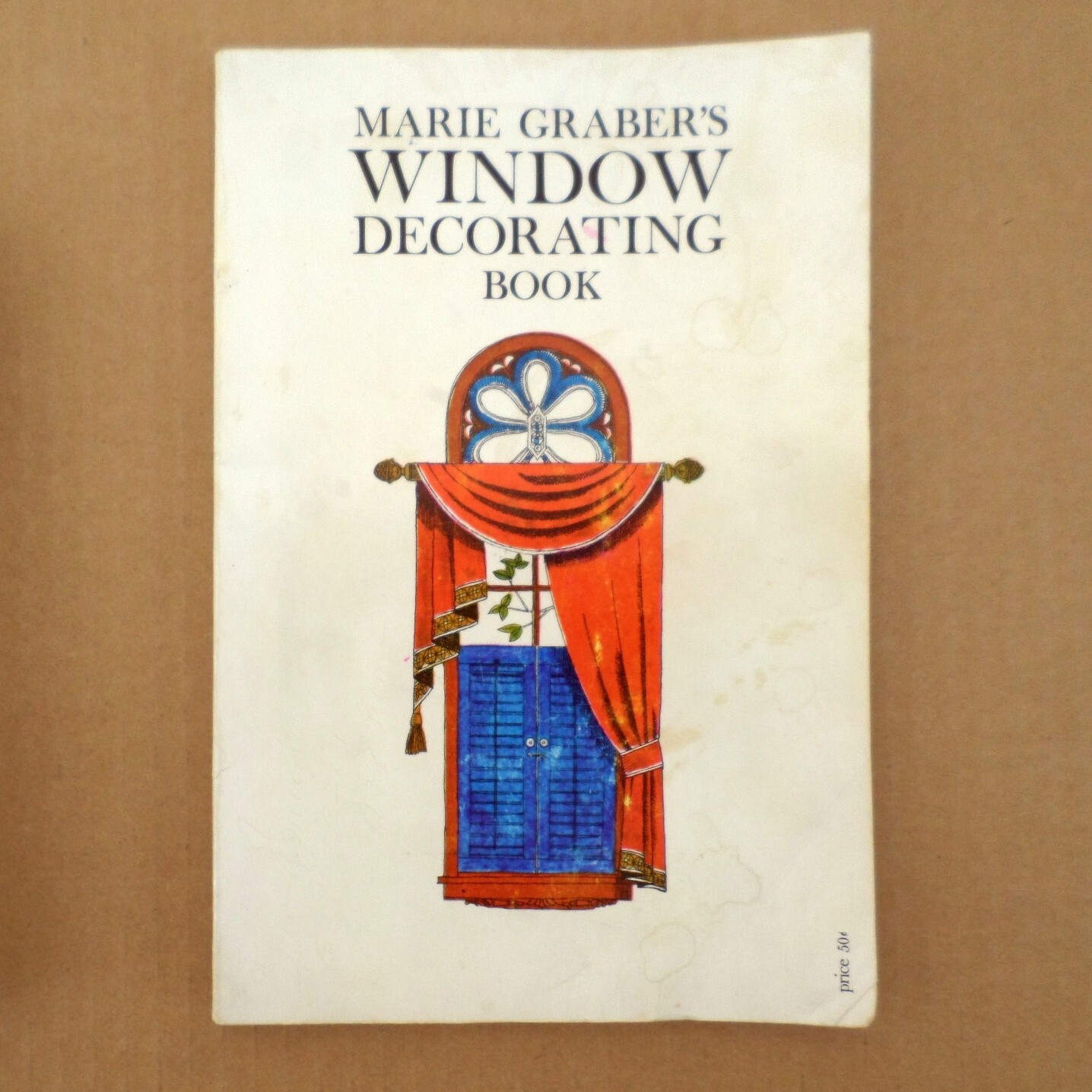 Marie Grabers Window Decorating Book 1965 Vintage Interior Design MCM Home Decor