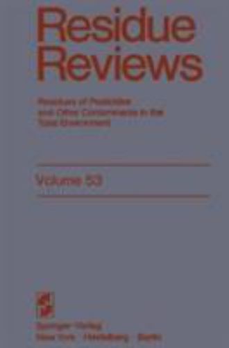 Residue Reviews: Residues of Pesticides and Other Contaminants in the Total …