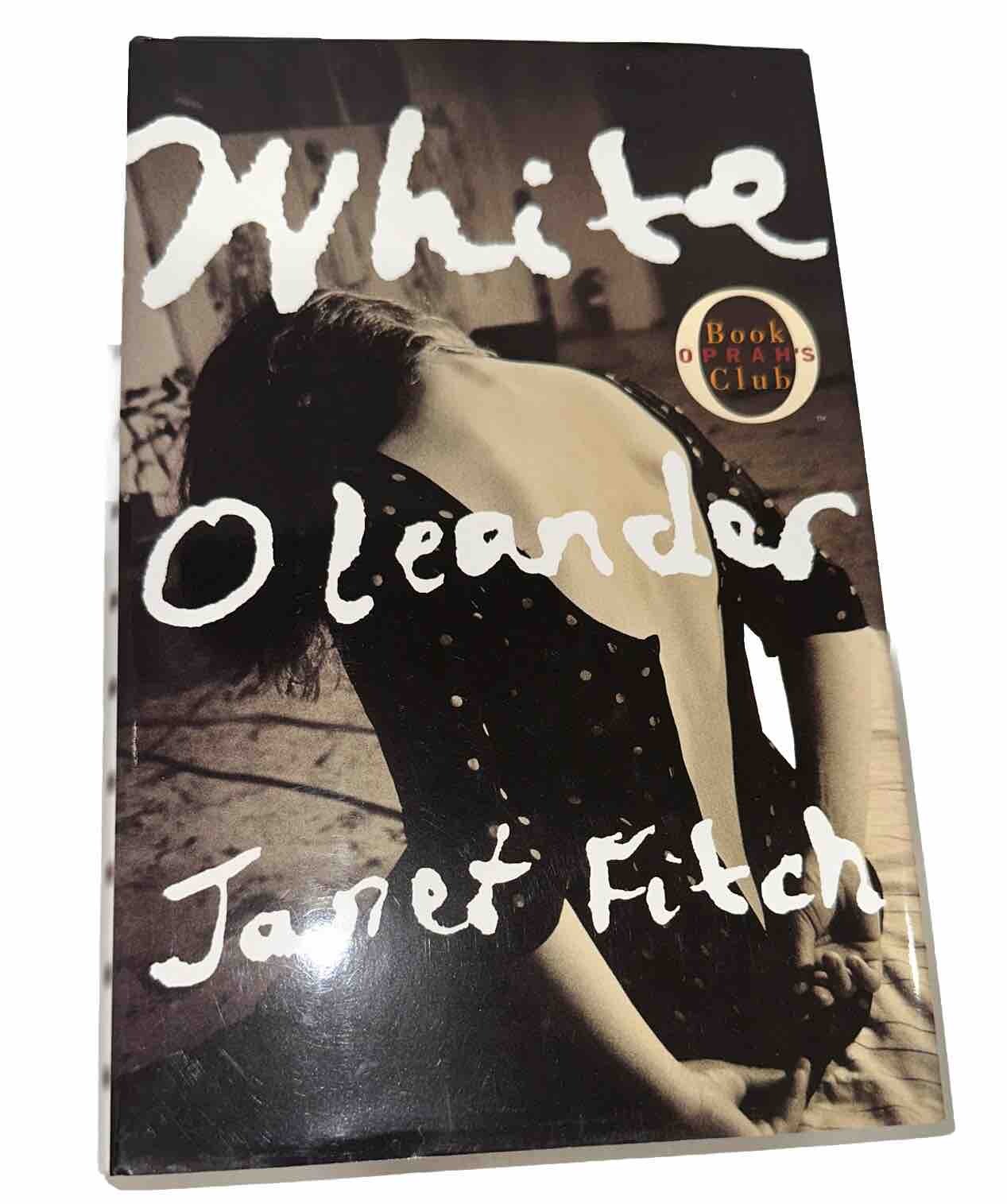White Oleander By Janet Fitch (1999, 1st Edition Hardcover) Oprah&rsquo;s Book Club