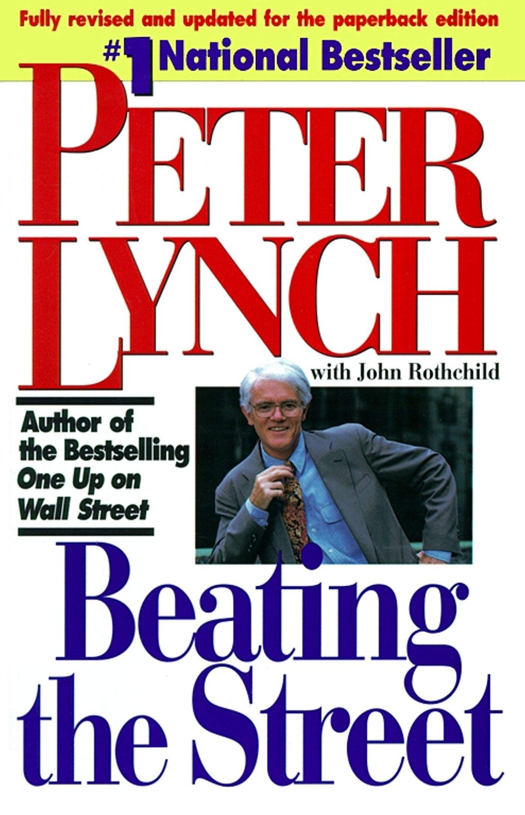 Beating the Street [Paperback] Lynch, Peter and Rothchild, John