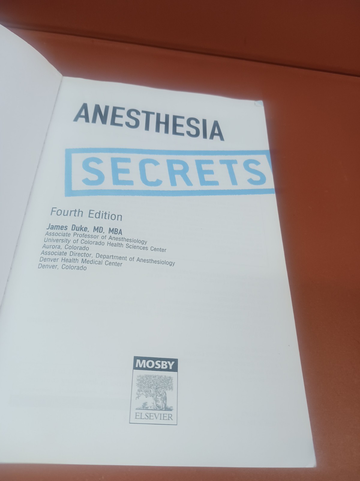 Anesthesia Secrets, 4e – Paperback By Duke MD MBA, James – GOOD