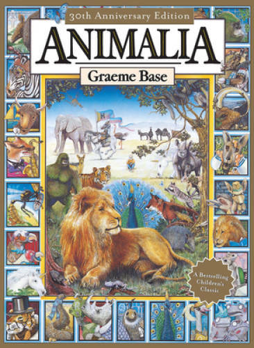 Animalia: Anniversary Edition – Hardcover By Base, Graeme – VERY GOOD