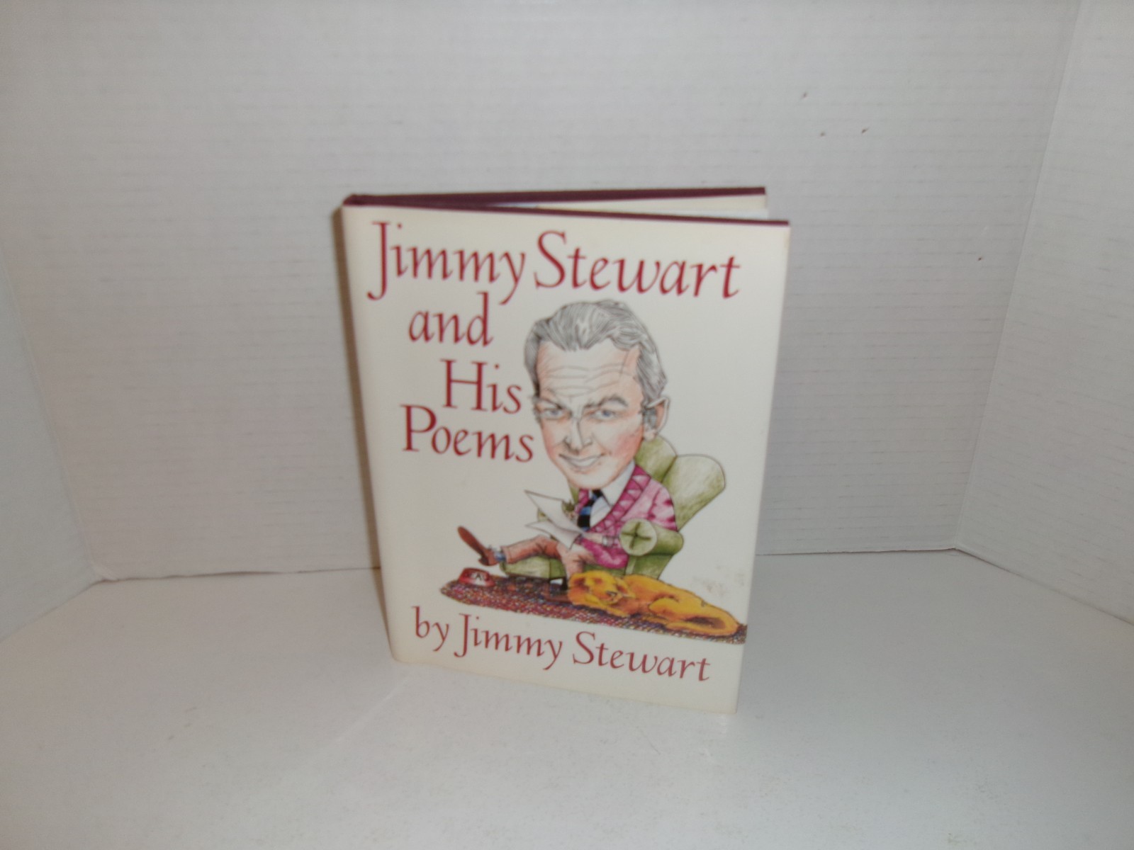 Jimmy Stewart and His Poems by Jimmy Stewart first edition -HC