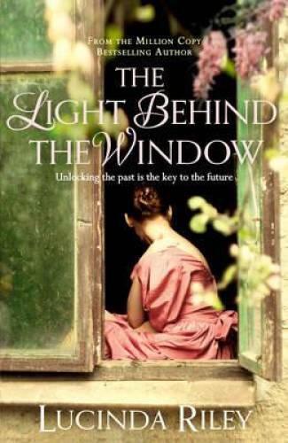 The Light Behind the Window – Paperback By Lucinda Riley – GOOD