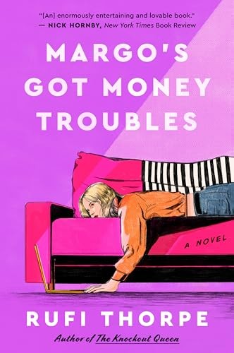 Margo&rsquo;s Got Money Troubles by Thorpe, Rufi Paperback / softback Book The Fast