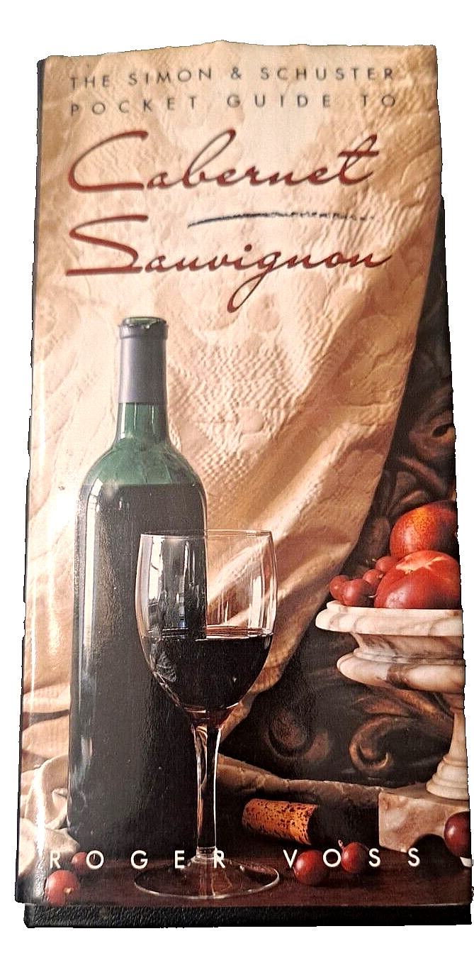Simon and Schuster Pocket Guide to Cabernet Sauvignon Wines, Roger Voss 1991