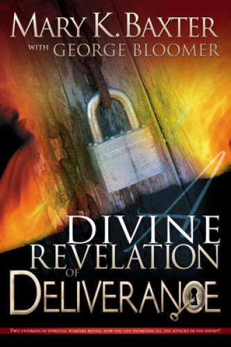 Divine Revelation Of Deliverance – Paperback By Mary Baxter – GOOD