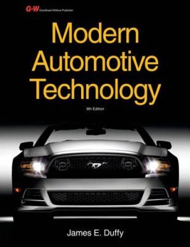 Modern Automotive Technology Workbook – Paperback By Duffy, James E – GOOD
