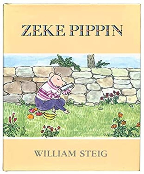 Zeke Pippin Hardcover William Steig