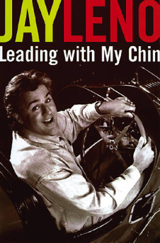 Leading With My Chin – Hardcover By Leno, Jay – VERY GOOD