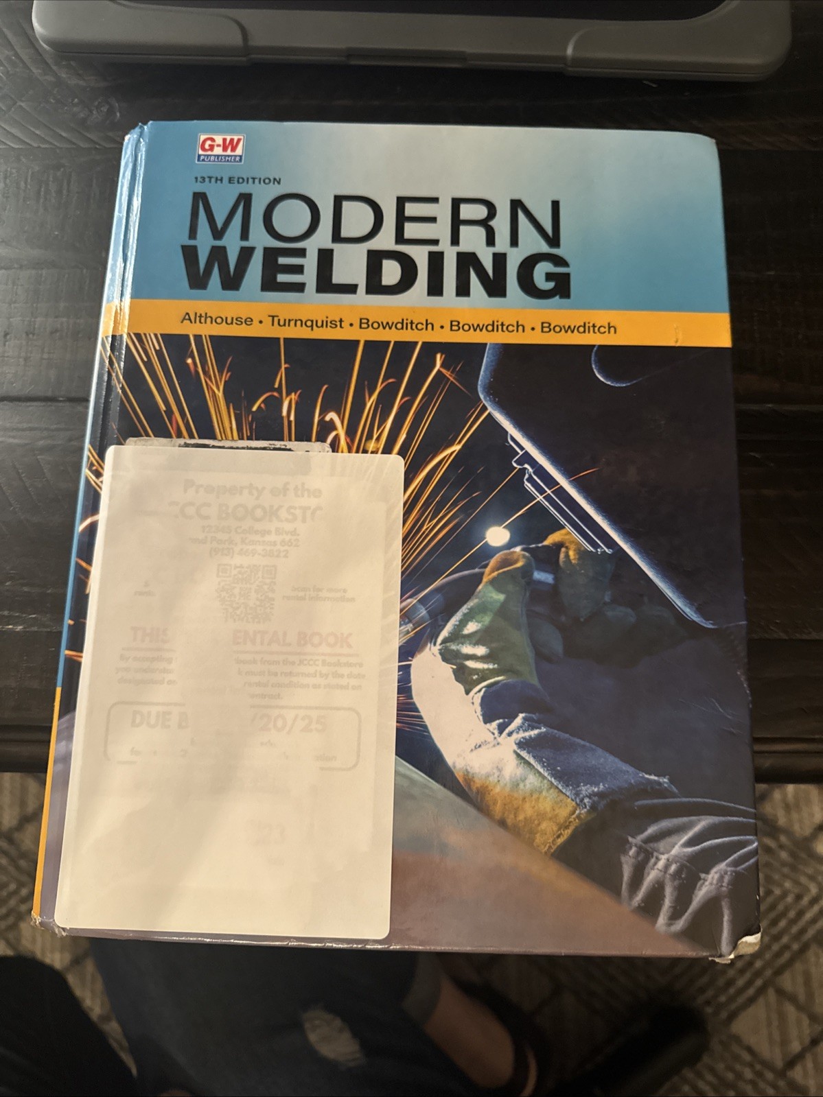 Modern Welding by Bowditch, 13th edition, 2024, hardcover textbook