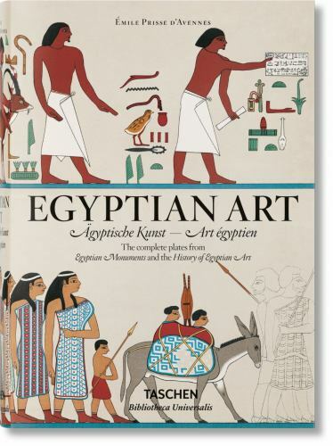 Prisse d&rsquo;Avennes. Egyptian Art by Salima Ikram (hardcover)