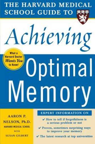 Harvard Medical School Guide to Achieving Optimal Memory (Harvard Medical – GOOD