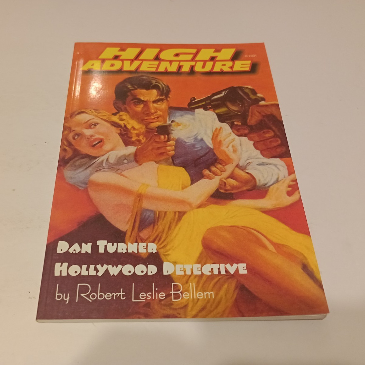 Robert Leslie Bellem High Adventure: Dan Turner Hollywood Detective PB Illus
