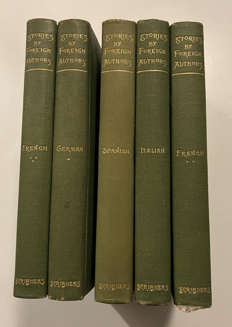 Stories by Foreign Authors 5 vols 1899 Hardcover French German Spanish Italian