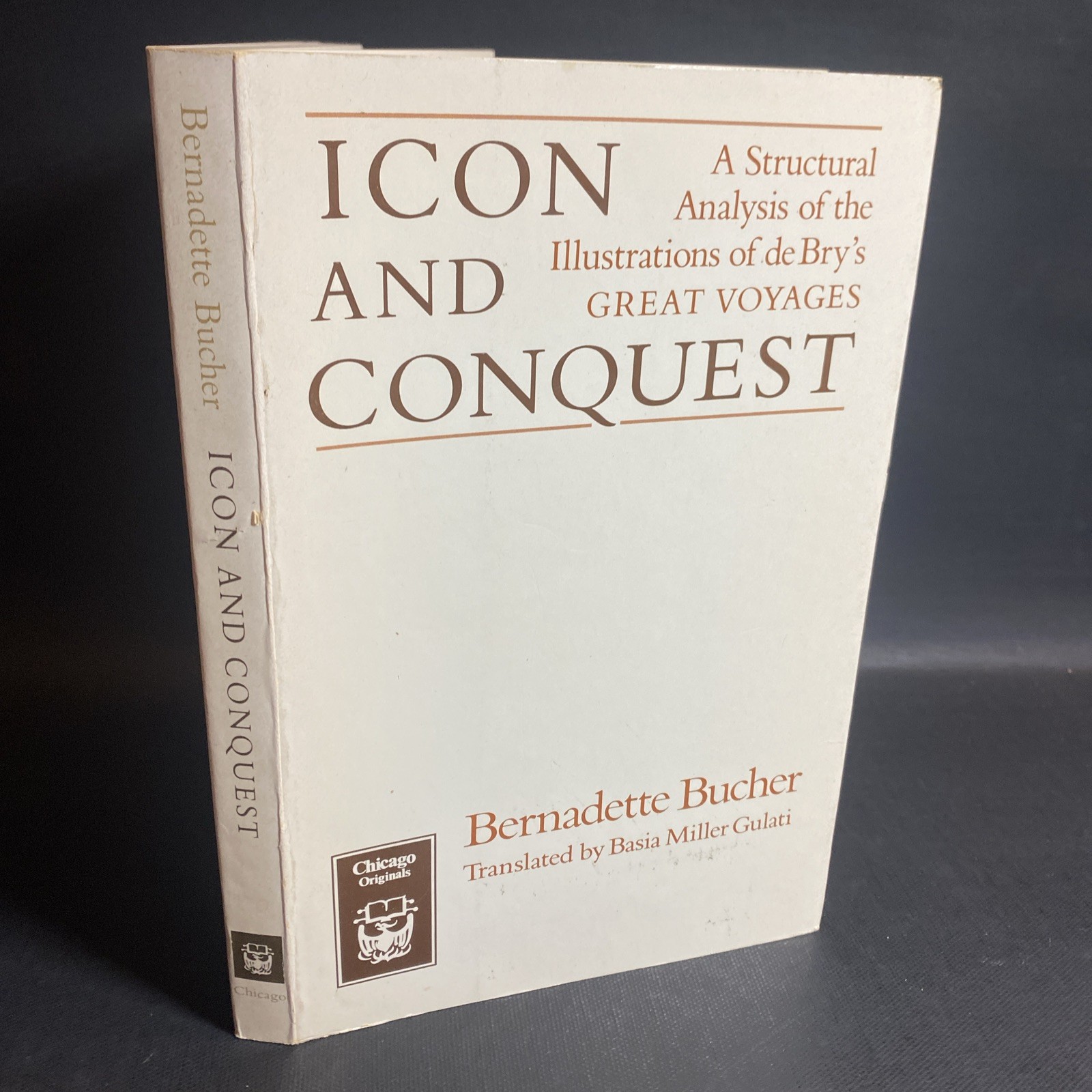 Icon & Conquest, Analysis of de Bry’s Great Voyages – Bernadette Bucher
