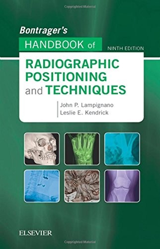 BONTRAGER&rsquo;S HANDBOOK OF RADIOGRAPHIC POSITIONING AND By Lampignano Med VG