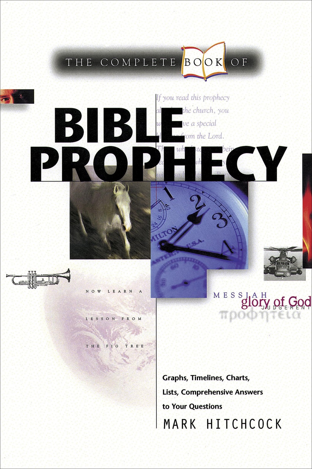 The Complete Book of Bible Prophecy – Hitchcock, Mark – Good – See condition…