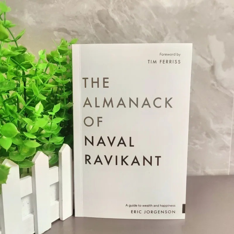 The Almanack of Naval Ravikant: A Guid To Wealth And Happiness PaperBack Book