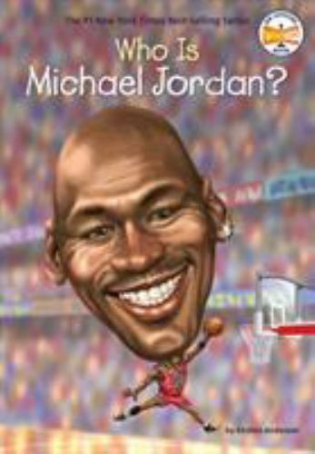 Who Is Michael Jordan?; Who Was? – Kirsten Anderson, 0451532457, paperback
