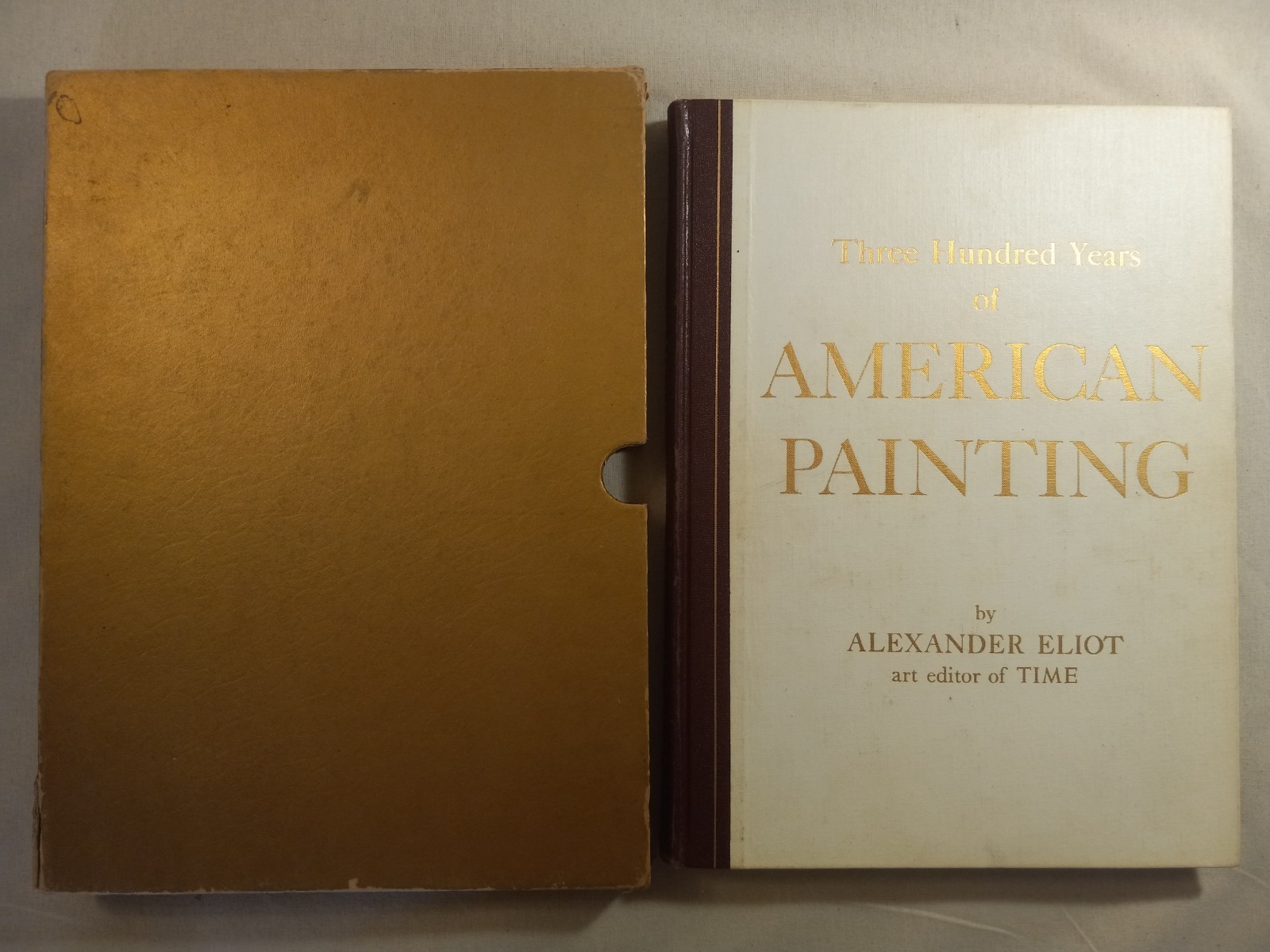Three Hundred Years of American Painting Alexander Eliot Hardcover 1957
