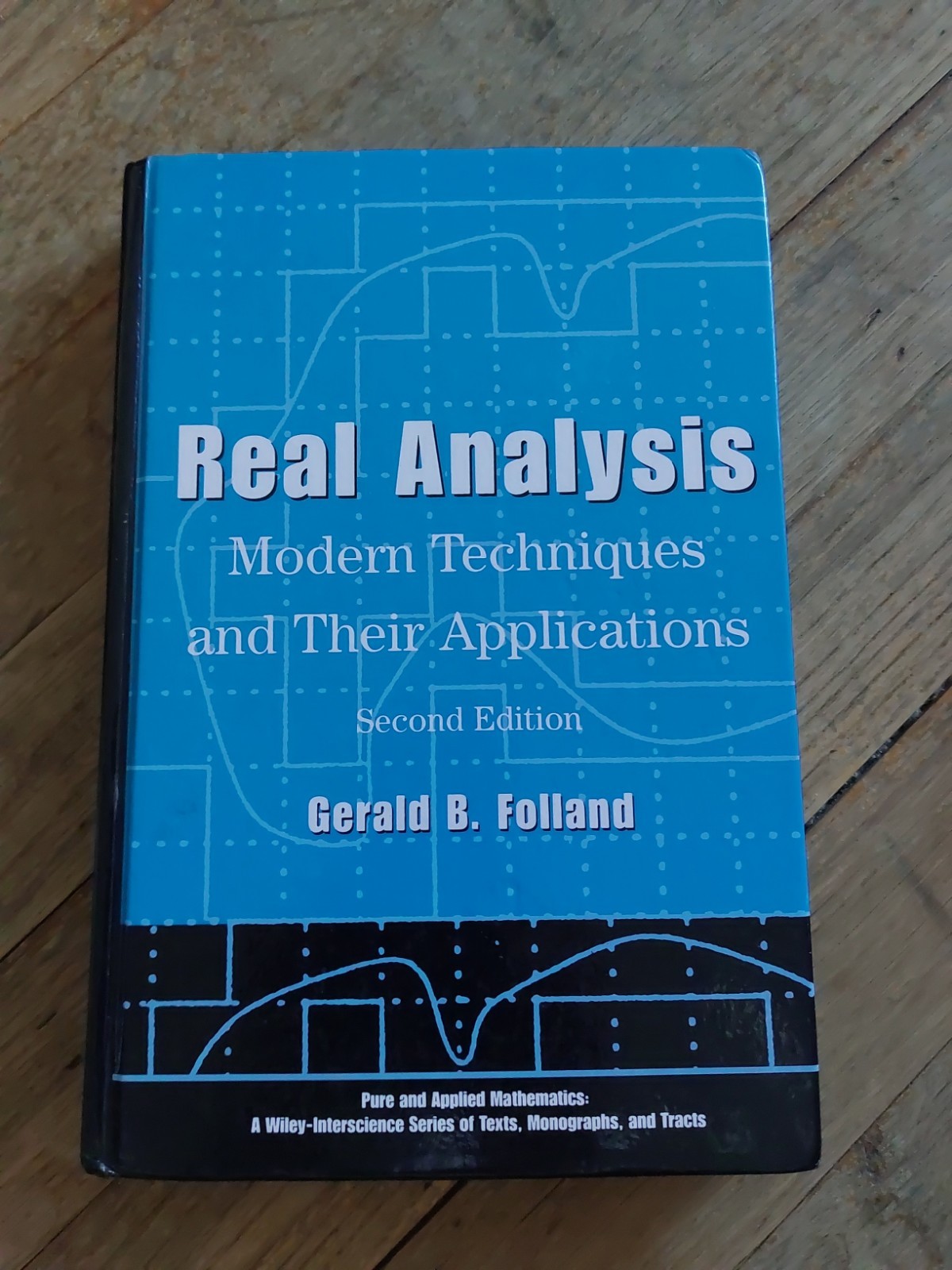 Real Analysis: Modern Techniques and Their Applications (Pure and Applied Ma…