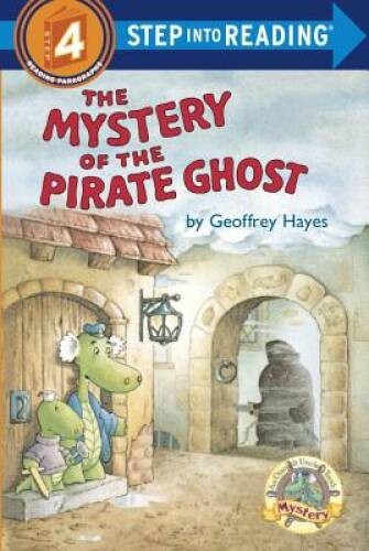 The Mystery of the Pirate Ghost: An Otto & Uncle Tooth Adventure (St – VERY GOOD