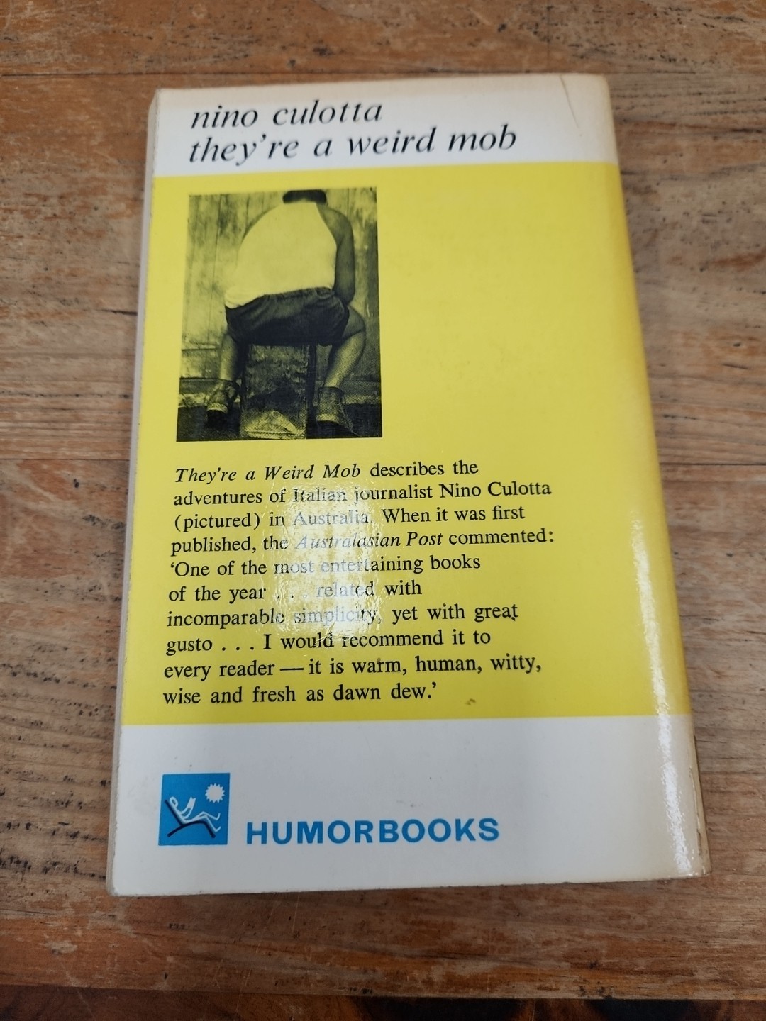 They&rsquo;re a Weird Mob – Nino Culotta / John O&rsquo;Grady – 205 Pages – Vintage – 1964