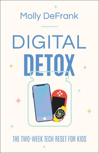 Digital Detox: The Two-Week Tech Reset for Kids by Molly Defrank: New