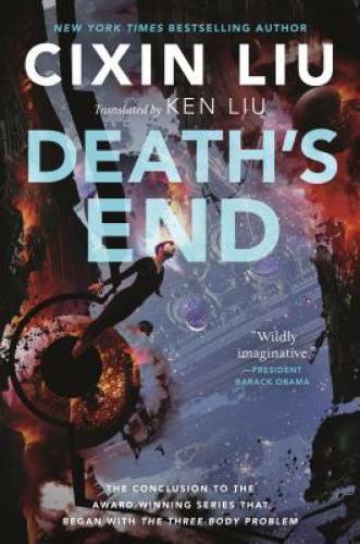 Death&rsquo;s End (Remembrance of Earth&rsquo;s Past) – Paperback By Liu, Cixin – GOOD