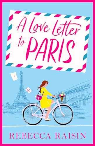 A Love Letter to Paris – Paperback, by Raisin Rebecca – Very Good