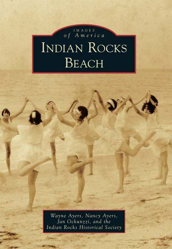 Indian Rocks Beach, Florida, Images of America, Paperback