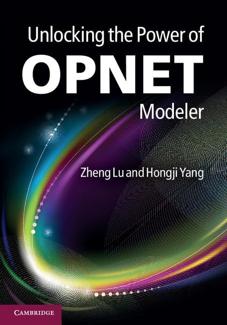 Unlocking the Power of OPNET Modeler by Lu, Zheng Hardback Book The Fast Free