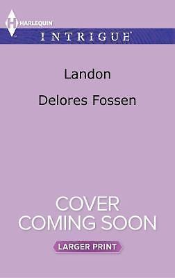 Landon; The Lawmen of Silver Creek Ranch, 9 – 9780373749928, Fossen, paperback