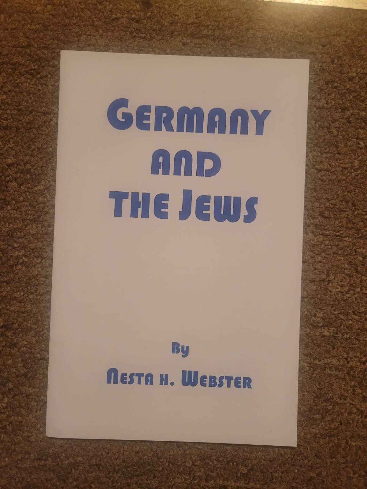 Germany And The Jews By Nesta H. Webster Booklet