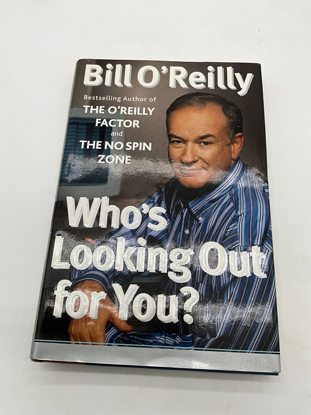 Who&rsquo;s Looking Out for You? by Bill O&rsquo;Reilly 2003 Hardcover Crown Archetype BG