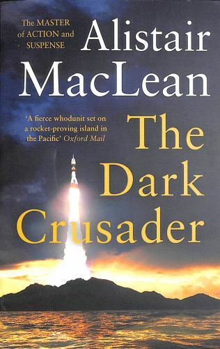 Dark Crusader by Alistair MacLean (2020, Uk-B Format Paperback)