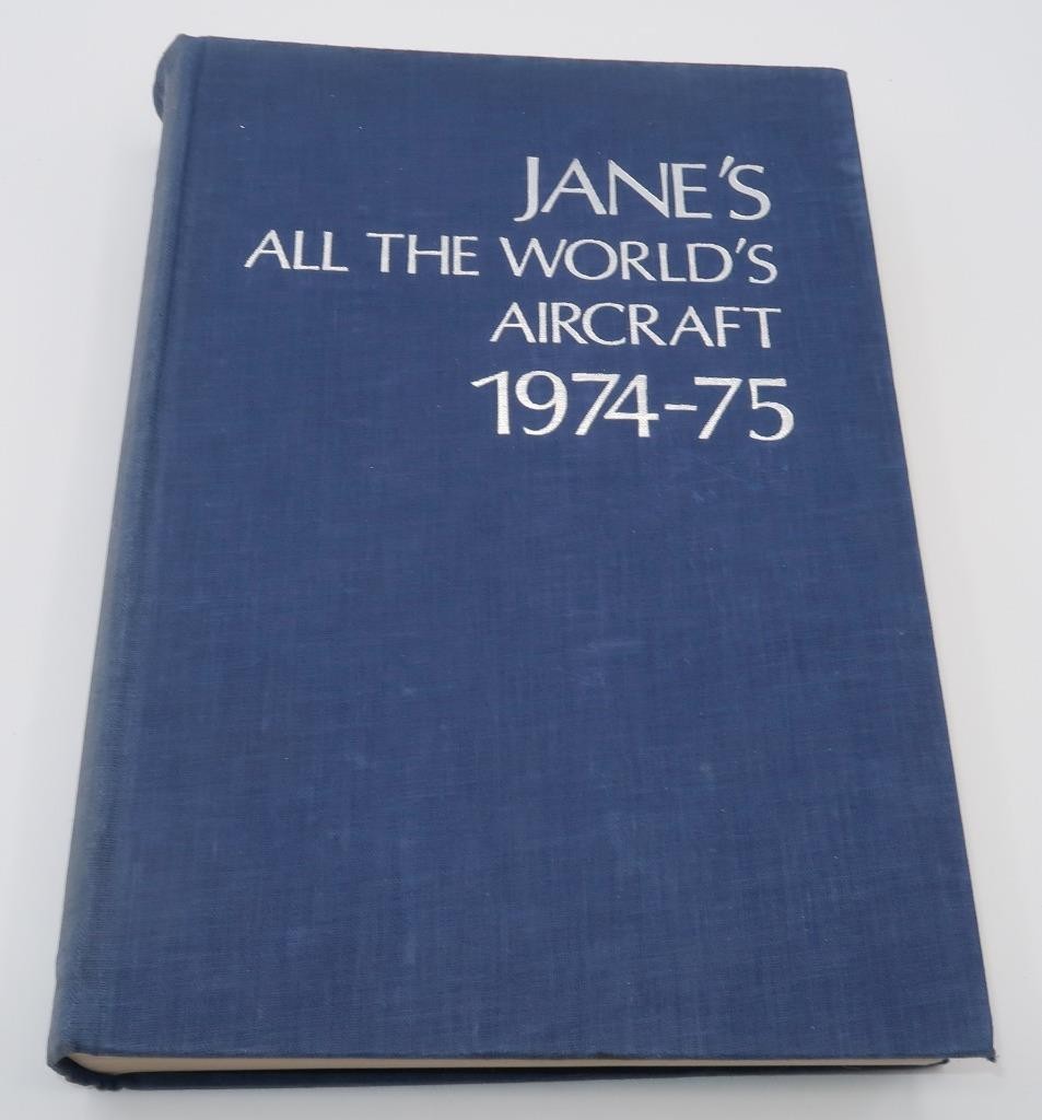 Jane&rsquo;s All the World&rsquo;s Aircraft, 1974-1975 by John W.R. Taylor (Hardcover)