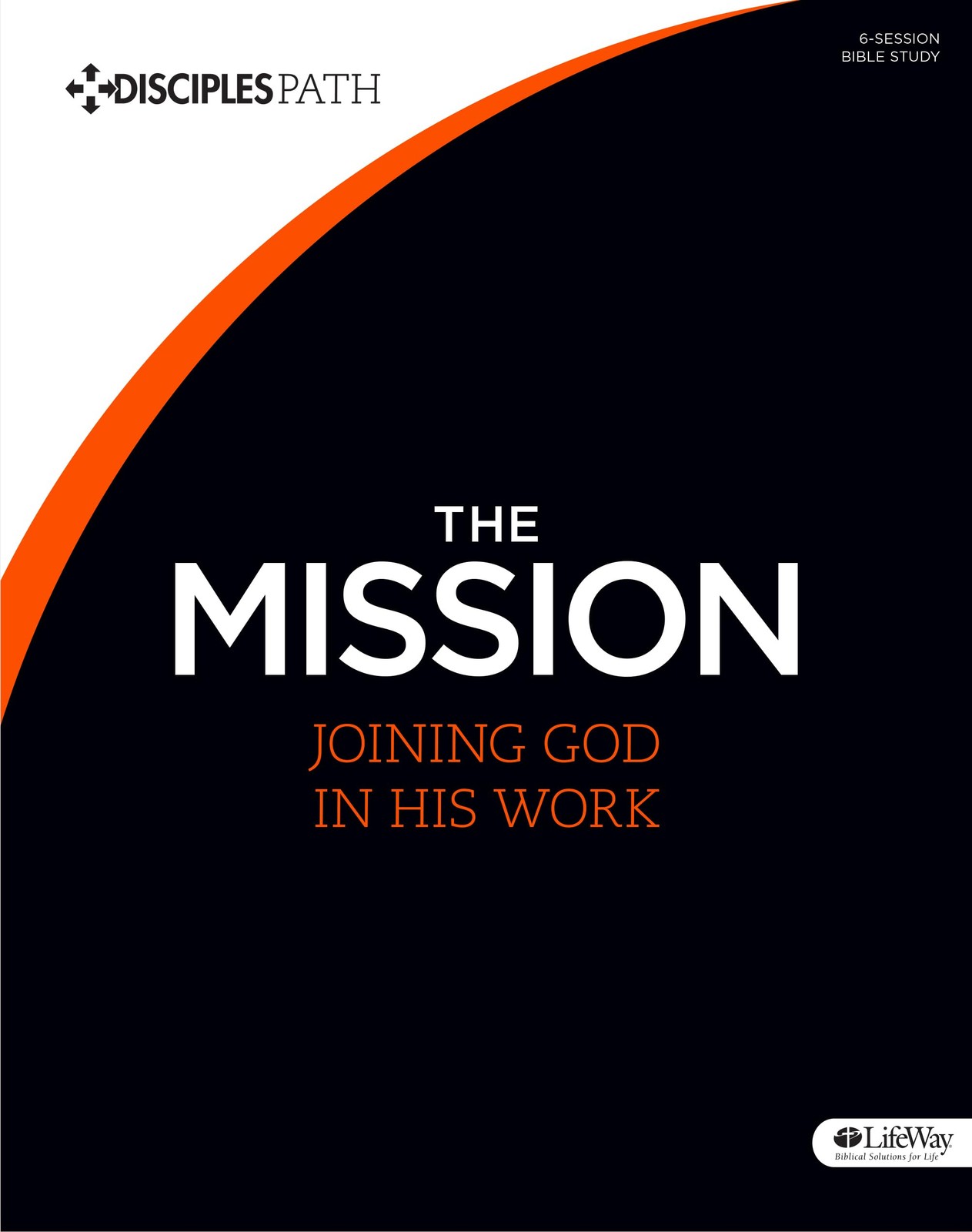 The Mission – Bible Study Book (Disciples Path) – Lifeway Adults – Acceptabl…