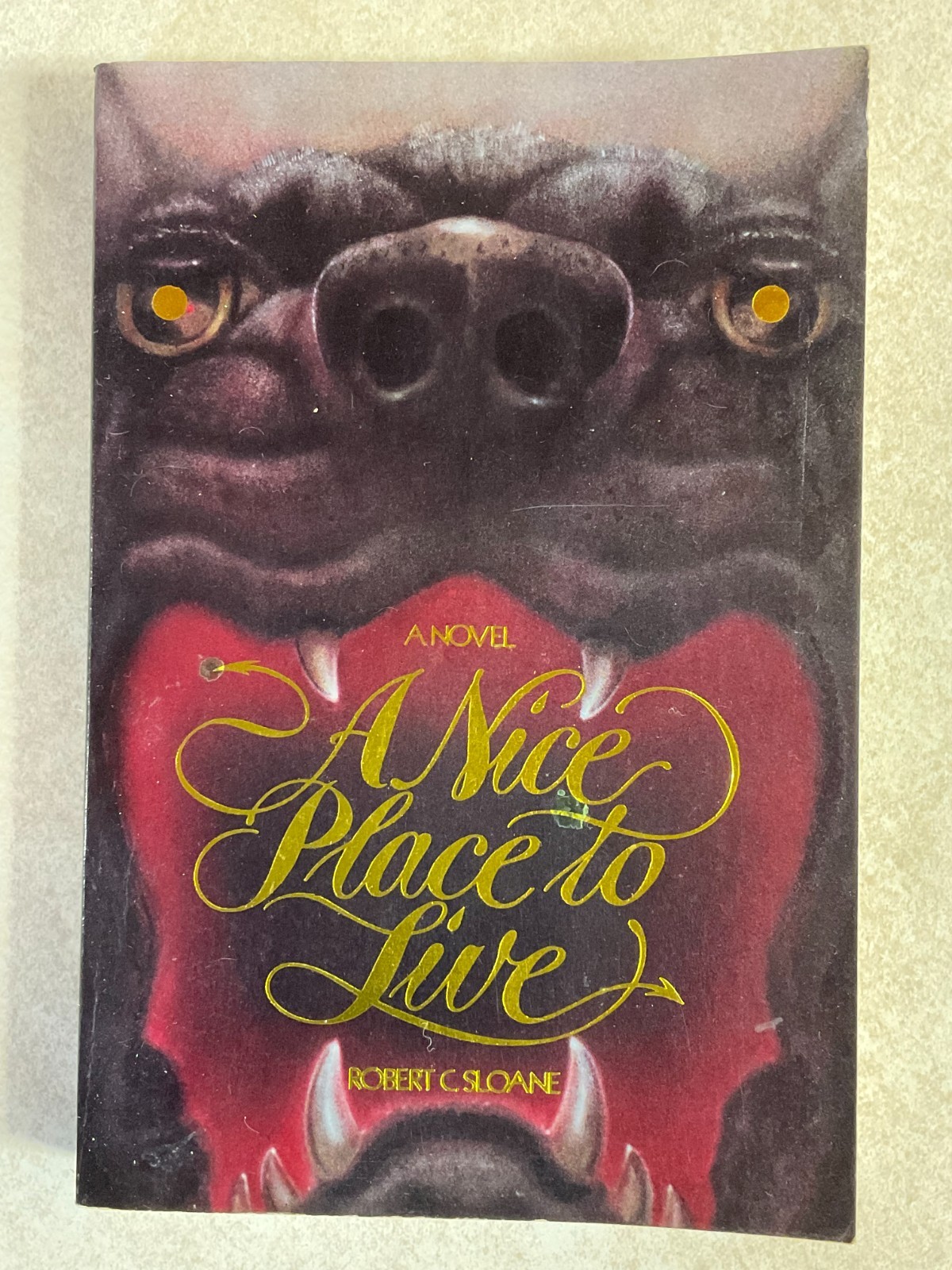 1981 A Nice Place to Live by Robert Sloane-First Edition Paperback Novel