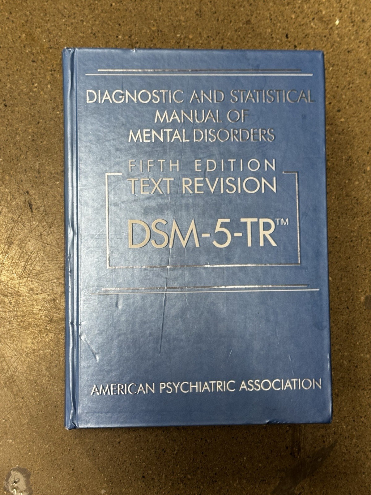 Diagnostic and Statistical Manual of Mental Disorders DSM-5-TR by American…