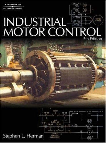 Industrial Motor Control by Herman, Stephen L.