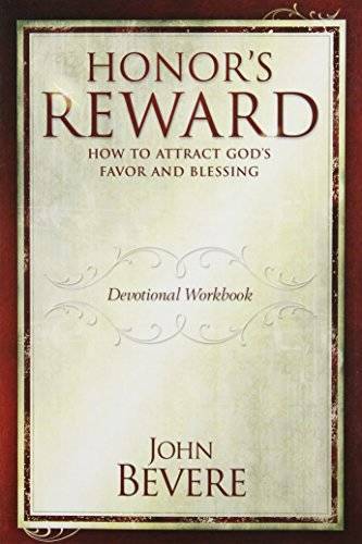 John Bevere Honor&rsquo;s Reward Devotional Workbook – Paperback By John Bevere – GOOD