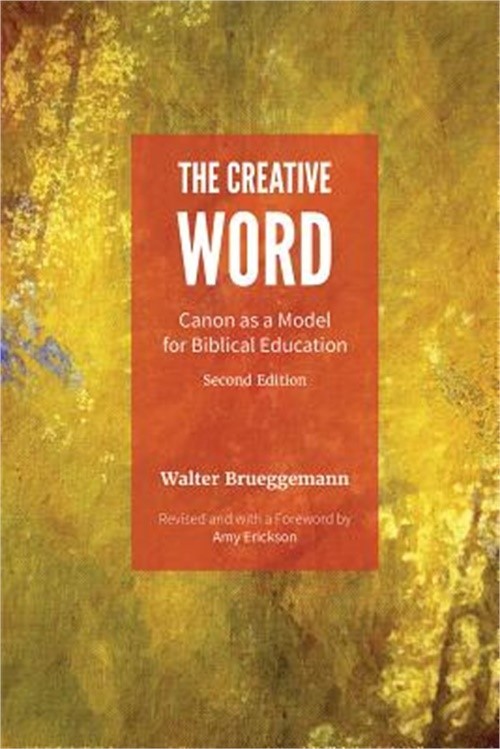 The Creative Word: Canon as a Model for Biblical Education (Bookbook – Detail Un