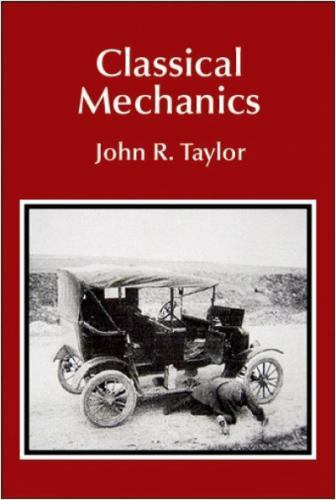 Classical Mechanics, Taylor, John R. Book