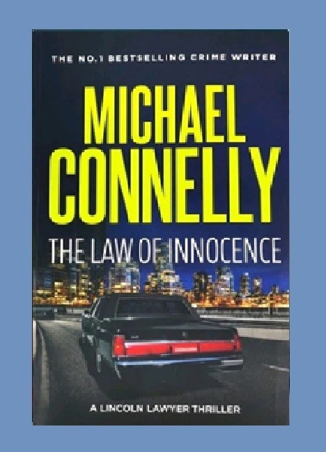 The Law of Innocence by Michael Connelly – 2020 paperback THRILLER book (23cm)