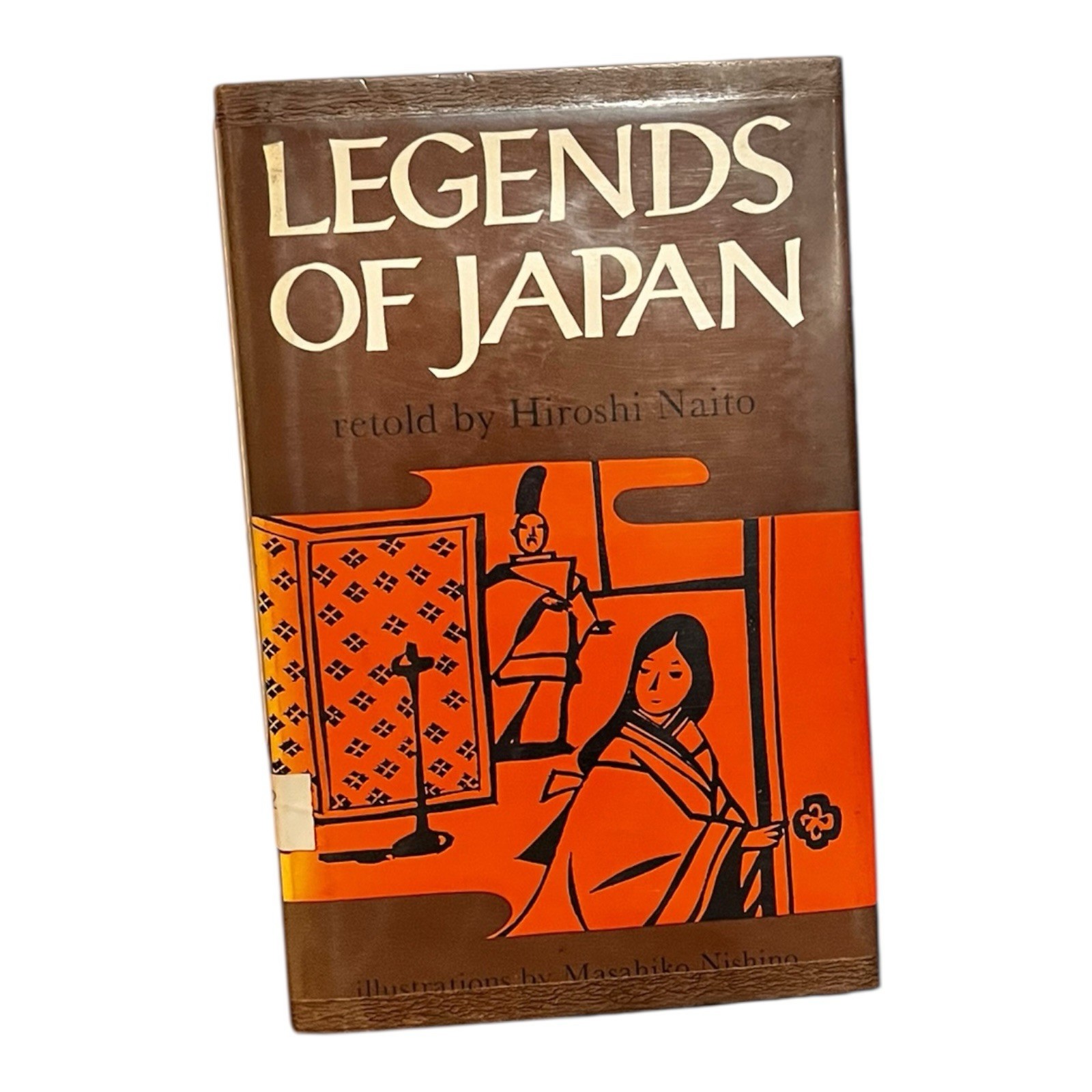 Hiroshi Naito Masahiko Nishino Legends of Japan 1st Edition 1972 Ex Library Book